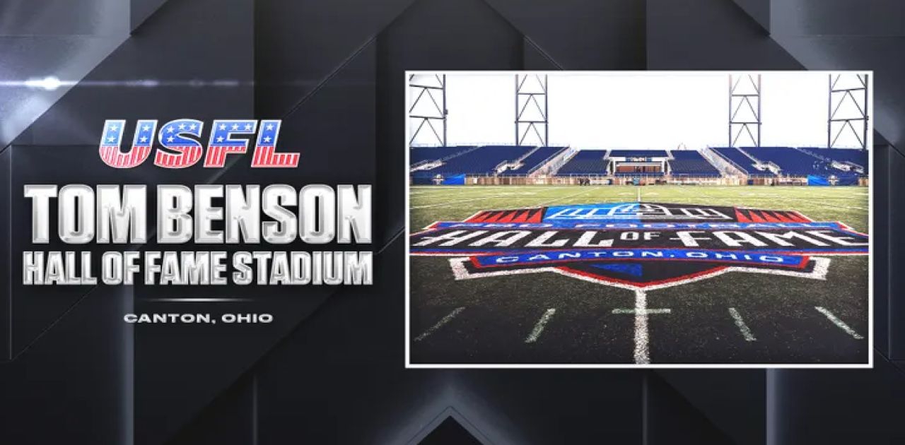 CANTON, OHIO TO HOST USFL GAMES DURING 2023 REGULAR SEASON - OnFocus