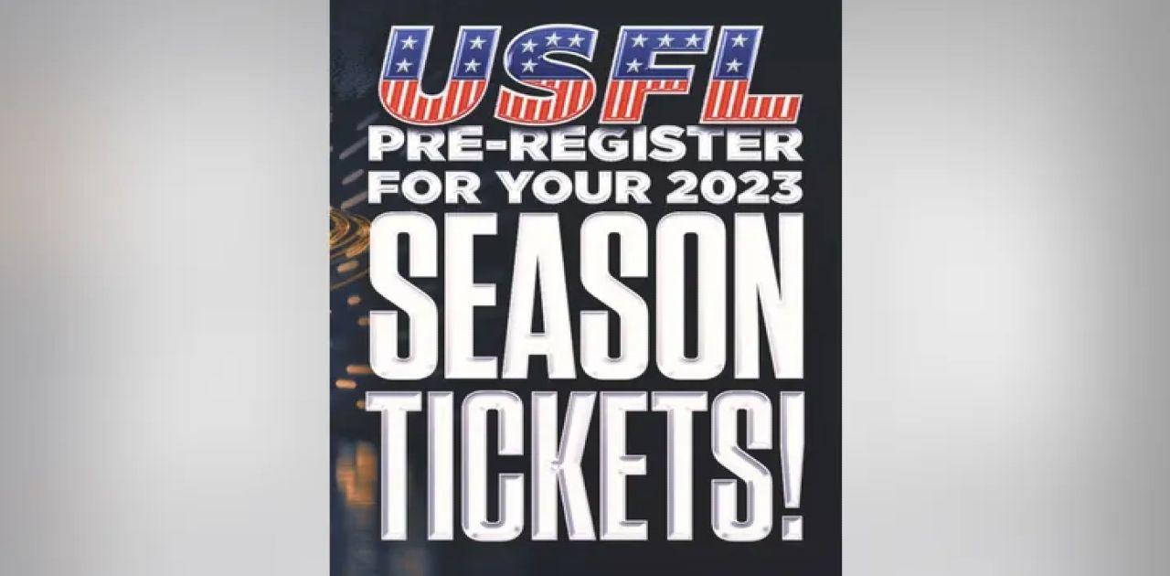 2023 USFL Season Tickets on Sale - OnFocus