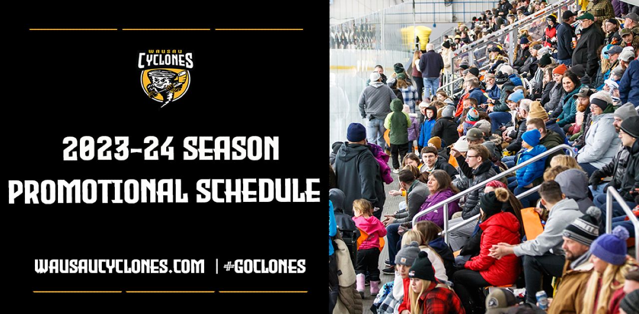 Wausau Cyclones Announce 202324 Promotional Schedule OnFocus